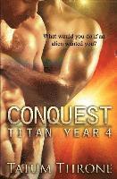 Tatum Throne - Conquest: Titan Year 4, Häftad