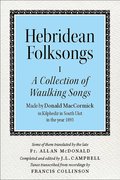 Hebridean Folk Songs: A Collection of Waulking Songs by Donald MacCormick