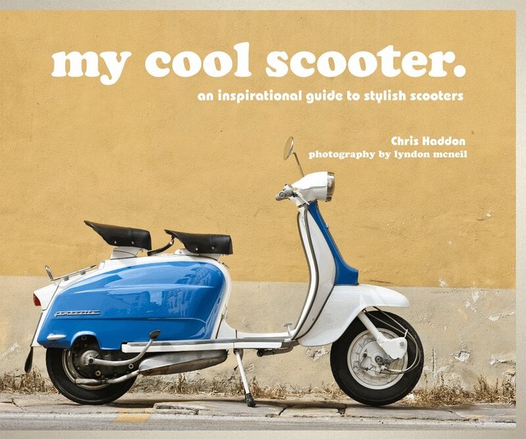 Chris Haddon - my cool scooter, E-bok. Tillgänglighet: Lägg i varukorg