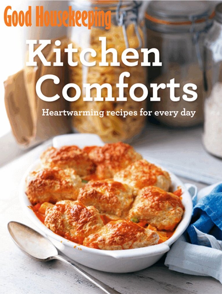 Good Housekeeping Institute - Good Housekeeping Kitchen Comforts, E-bok