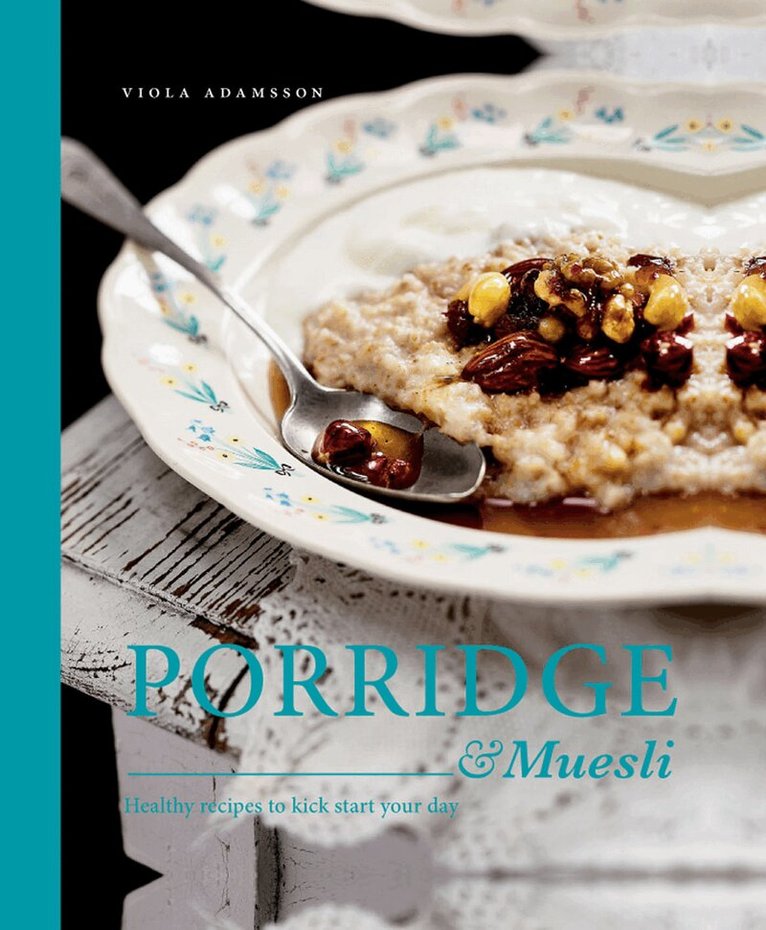 Viola Adamsson - Porridge & Muesli, E-bok