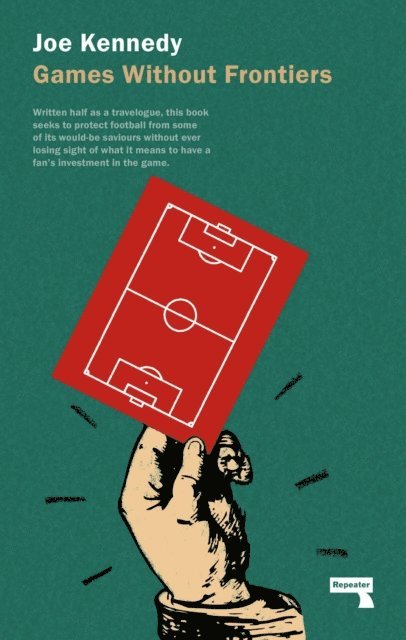 Joe Kennedy - Games Without Frontiers, E-bok