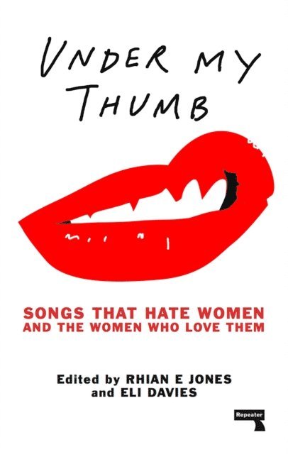 Tamar Shlaim, Eli Davies, Rhian Jones - Under My Thumb, E-bok