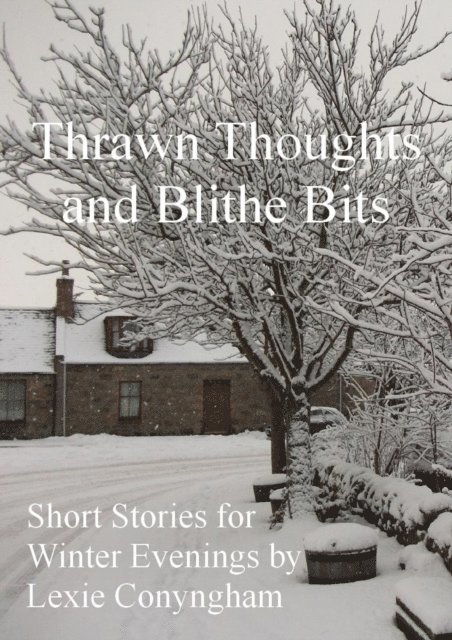 Lexie Conyngham - Thrawn Thoughts and Blithe Bits, E-bok. Tillgänglighet: Lägg i varukorg