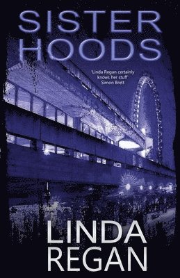 Linda Regan - Sisterhoods, Häftad. Tillgänglighet: Tillfälligt slut