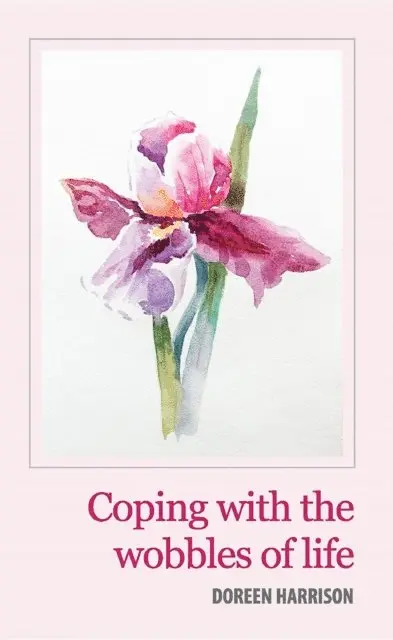 Doreen Harrison - Coping with the Wobbles of Life, E-bok. Tillgänglighet: Lägg i varukorg