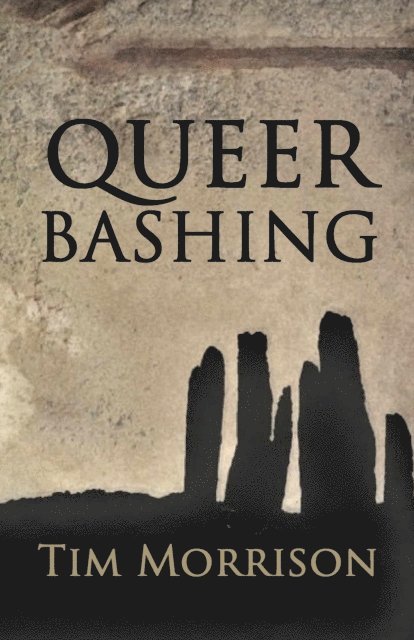 Tim Morrison - QueerBashing, E-bok