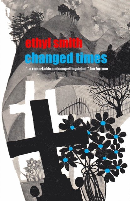 Ethyl Smith - Changed Times, E-bok