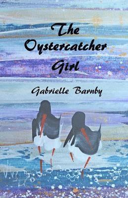 Gabrielle Barnby - Oystercatcher Girl, Häftad