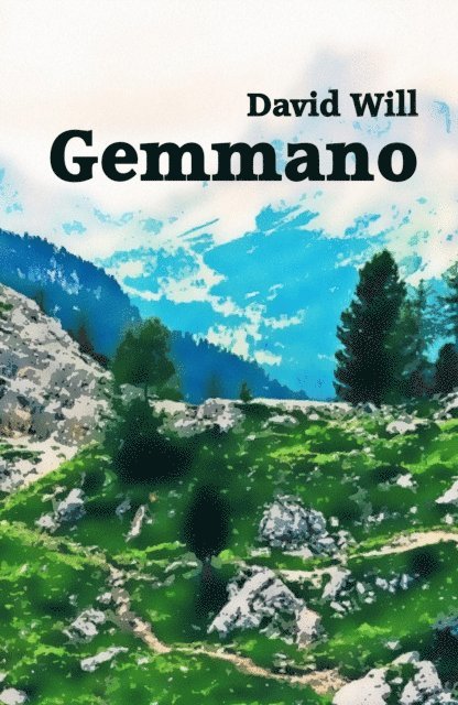 David Will - Gemmano, E-bok