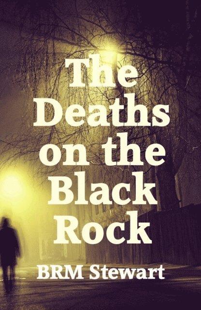 BRM Stewart - Deaths on Black Rock, E-bok