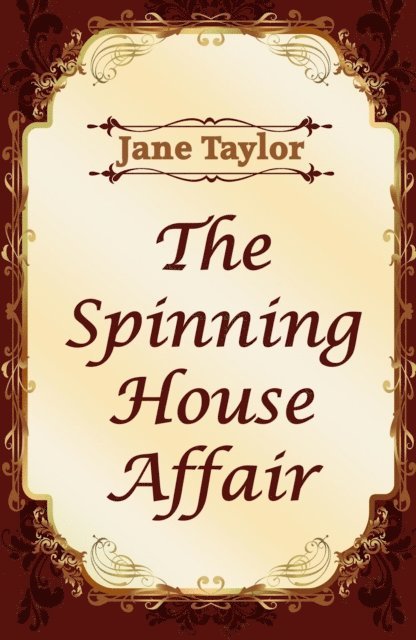 Jane Taylor - Spinning House Affair, E-bok