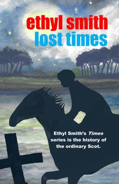 Ethyl Smith - Lost Times, E-bok