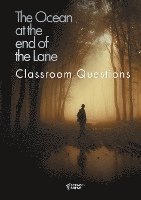 The Ocean at the End of the Lane Classroom Questions av Amy Farrell
