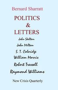 Bernard Sharratt - Politics & Letters, Häftad