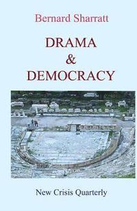 Bernard Sharratt - Drama & Democracy, Häftad