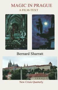 Bernard Sharratt - Magic In Prague: A film-text, Häftad