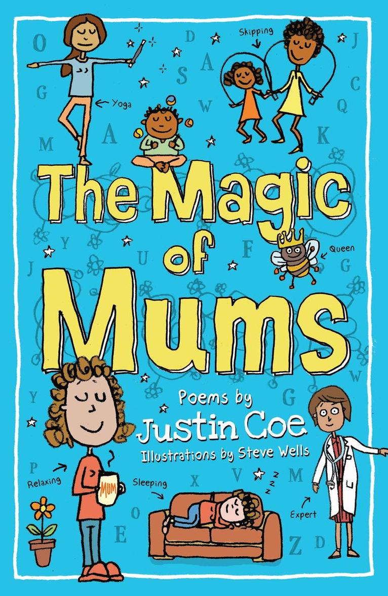 Justin Coe - Magic of Mums, Häftad