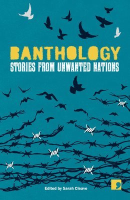 Rania Mamoun, Wajdi Al-Anoud, Najwa bin Shatwan, Wajdi Al-Ahdal, Zaher Omareen, Cristina Ali Farah, Sarah Cleave - Banthology, Häftad