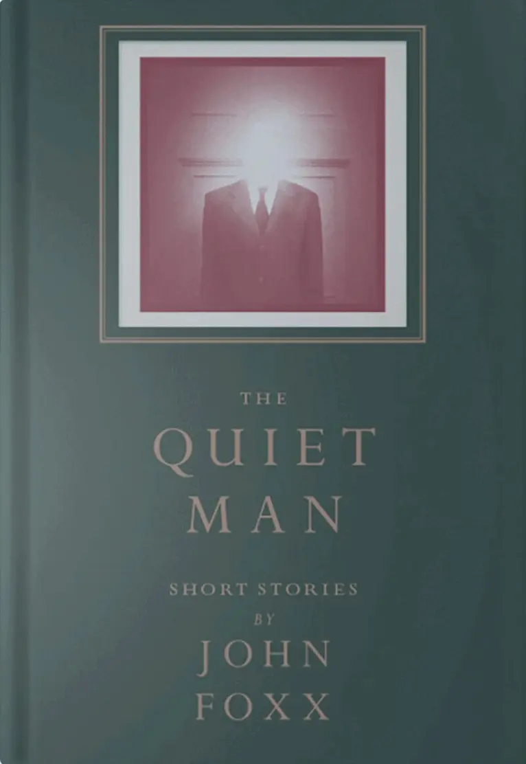 John Foxx - Quiet Man, Inbunden. Tillgänglighet: Lägg i varukorg