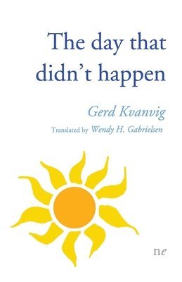 Gerd Kvanvig - day that didn't happen, Häftad