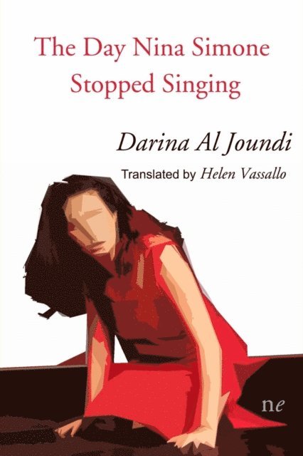 Darina Al Joundi - Day Nina Simone Stopped Singing, E-bok