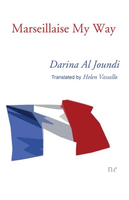 Darina Al Joundi - Marseillaise My Way, E-bok
