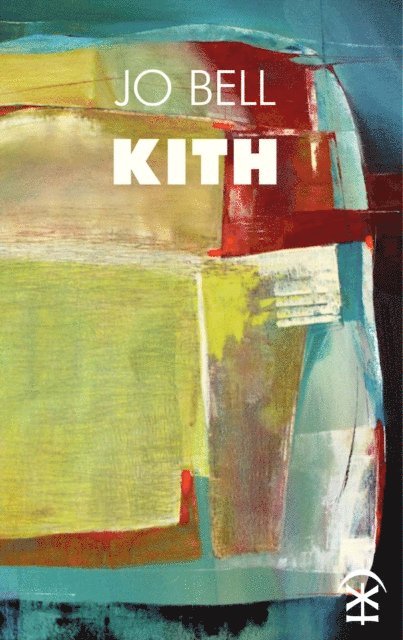 Jo Bell - Kith, E-bok