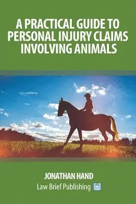 Jonathan Hand - Practical Guide to Personal Injury Claims Involving Animals, Häftad. Tillgänglighet: Lägg i varukorg