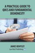 A Practical Guide to Fundamental Dishonesty and Qocs