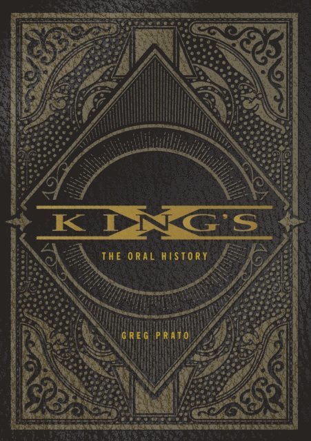 Greg Prato - King's X, E-bok