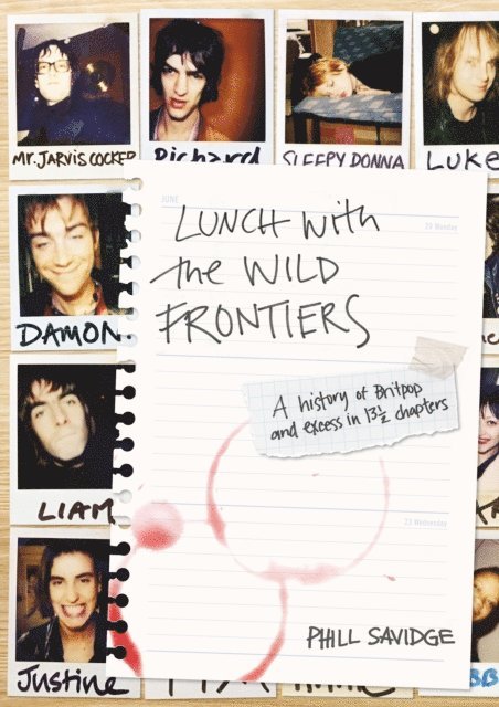 Phill Savidge - Lunch With The Wild Frontiers, E-bok