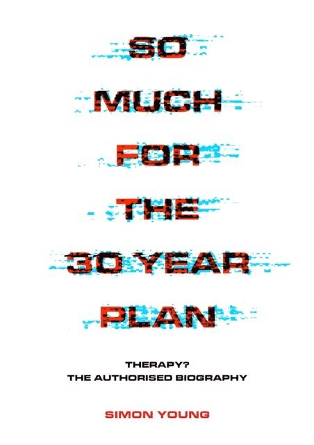 Simon Young - So Much for the 30 Year Plan, E-bok