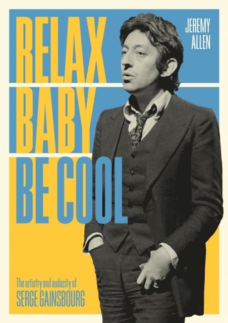 Jeremy Allen - Relax Baby Be Cool, E-bok