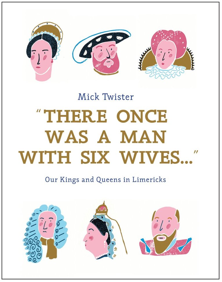 Mick Twister, Hannah Warren - There Once Was A Man With Six Wives, Inbunden