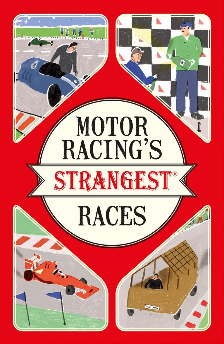 Geoff Tibballs - Motor Racing's Strangest Races, E-bok