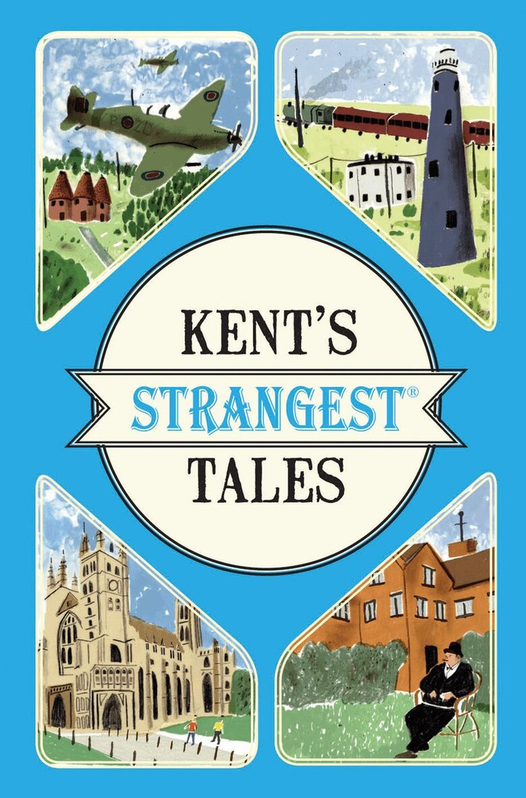 Martin Latham - Kent's Strangest Tales, E-bok