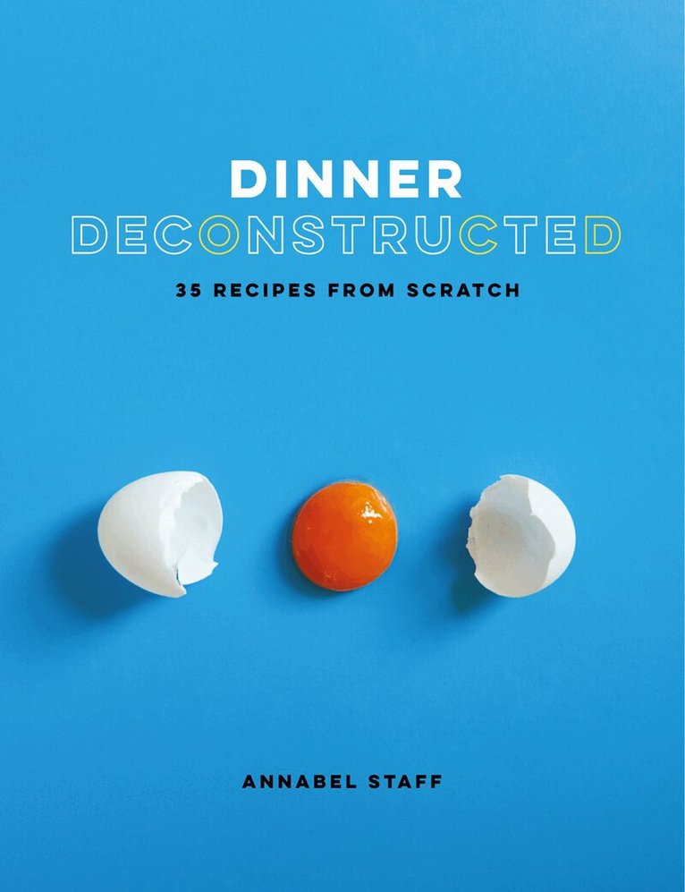 Dinner Deconstructed