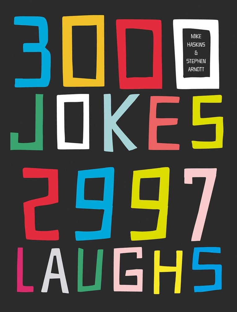Mike Haskins, Stephen Arnott - 3000 Jokes, 2997 Laughs, E-bok