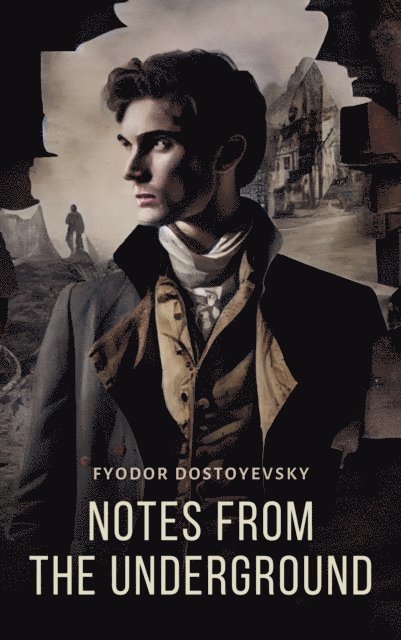 Dostoyevsky,Fyodor - Notes From The Underground, Ljudbok