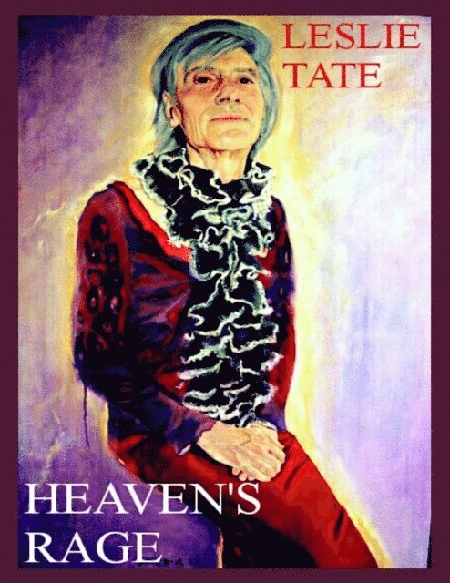 Leslie Tate - Heaven's Rage, E-bok