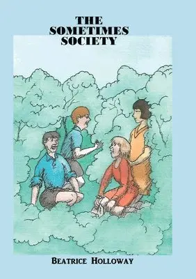 Beatrice Holloway - Sometimes Society, Häftad. Tillgänglighet: Lägg i varukorg