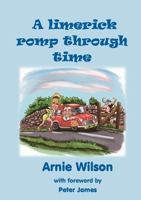 Arnie Wilson - Limerick Romp Through Time, Häftad