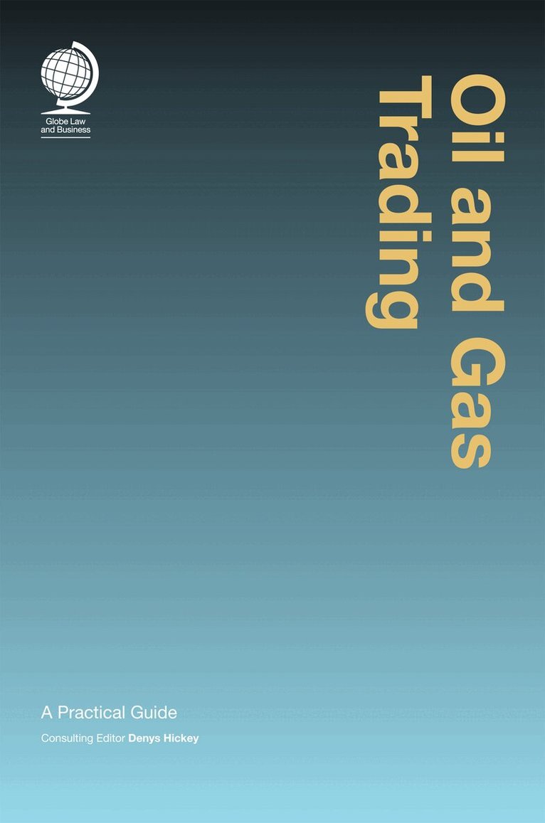 Denys Hickey, Denys Hickey - Oil and Gas Trading, Inbunden
