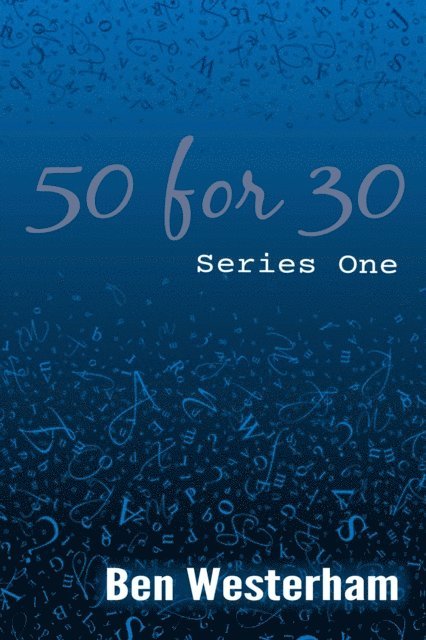 Ben Westerham - 50for30 Series One, E-bok