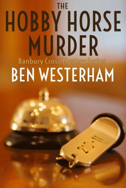 Ben Westerham - Hobby Horse Murder, E-bok