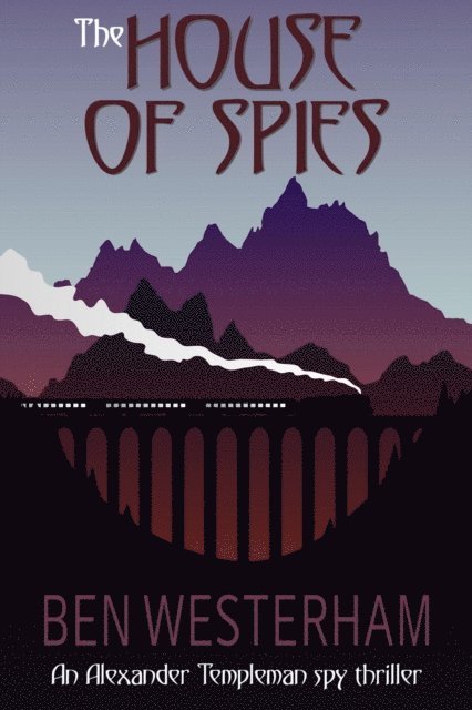 Ben Westerham - House of Spies, E-bok