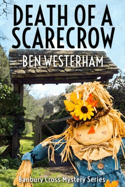 Ben Westerham - Death of a Scarecrow, E-bok