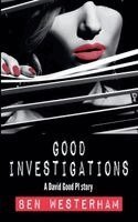 Ben Westerham - Good Investigations, Häftad