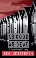 Ben Westerham - As Good as Dead, Häftad. Tillgänglighet: Lägg i varukorg